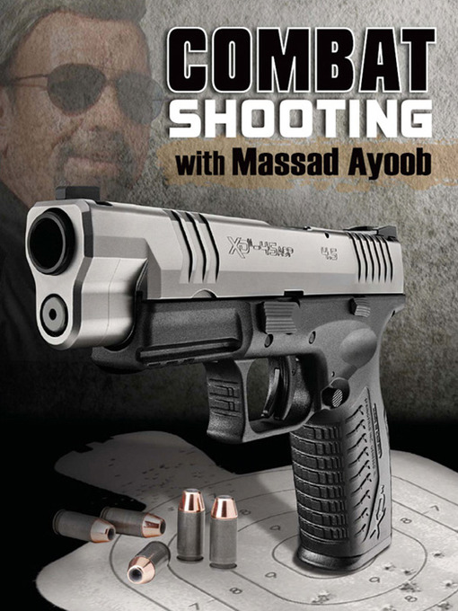 Title details for Combat Shooting with Massad Ayoob by Massad Ayoob - Available